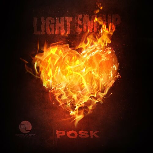  Posk - Light Em Up/Heart & Soul (2023) 