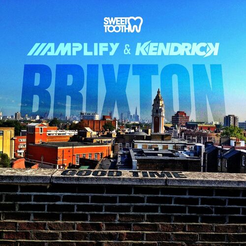  Amplify & Kendrick - Brixton / Good Time (2023) 