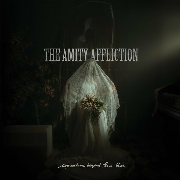 The Amity Affliction - Somewhere Beyond the Blue [EP] (2021)
