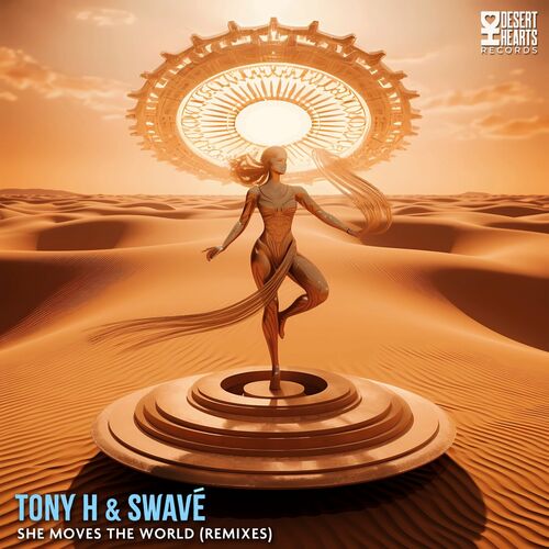  Tony H & Swave - She Moves the World (2023) 