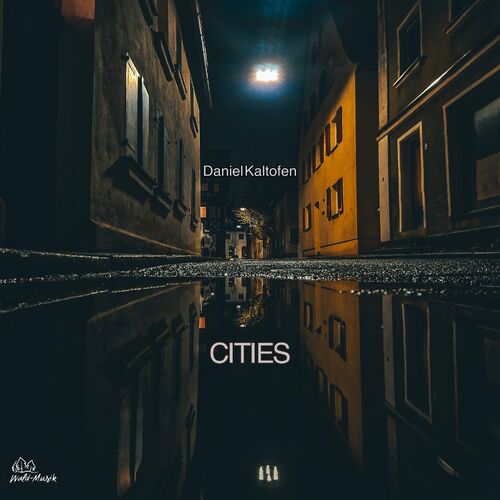  Daniel Kaltofen - Cities (2023) 