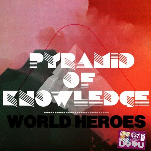  Pyramid of Knowledge - World Heroes (2023) 