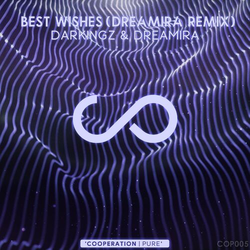  Darkingz - Best Wishes (Dreamira Remix) (2023) 