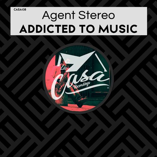  Agent Stereo - Addicted to Music (2023) 