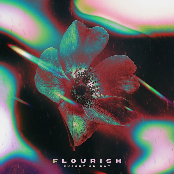 Execution Day - Flourish [single] (2023)