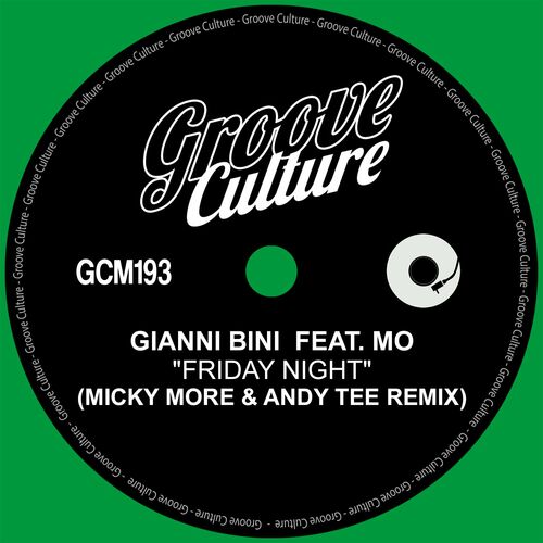  Gianni Bini feat Mo - Friday Night (Micky More & Andy Tee Remix) (2023) 