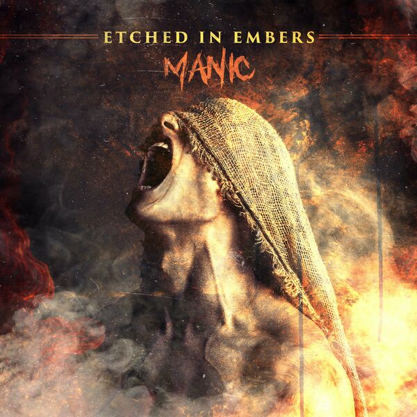 Etched in Embers - Manic [single] (2023)