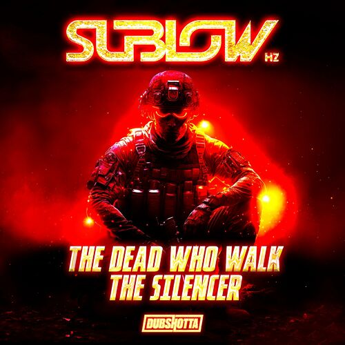  Sublow Hz - The Dead Who Walk (2023) 
