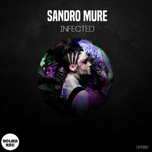  Sandro Muré - Infected (2023) 
