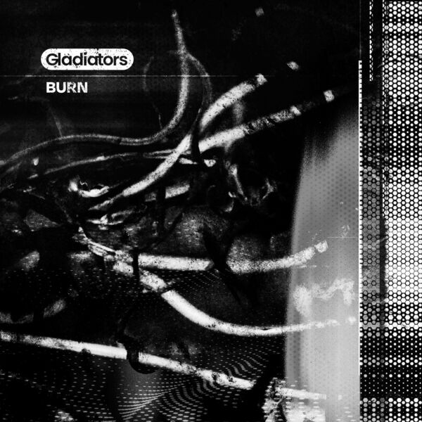 Gladiators - BURN [single] (2022)