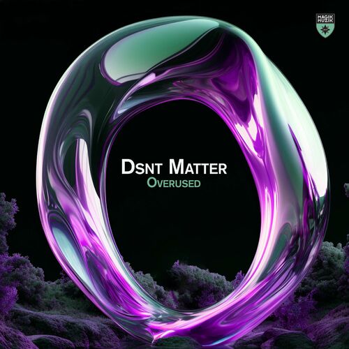  Dsnt Matter - Overused (2023) 