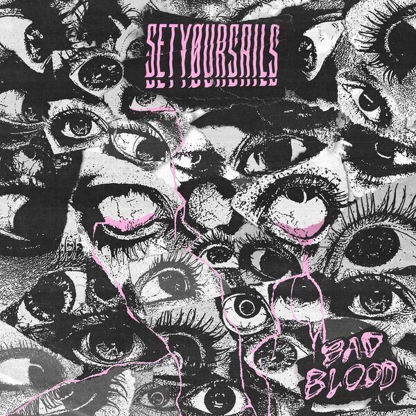 SETYØURSAILS - Bad Blood [single] (2024)