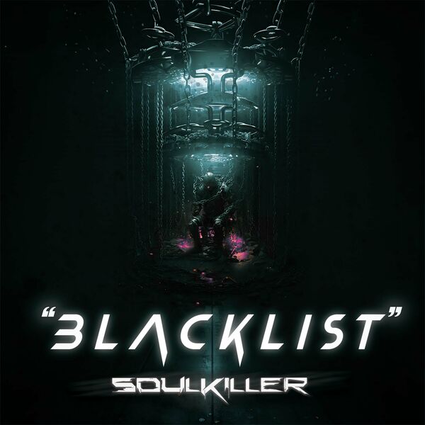 Soulkiller - Blacklist [single] (2023)