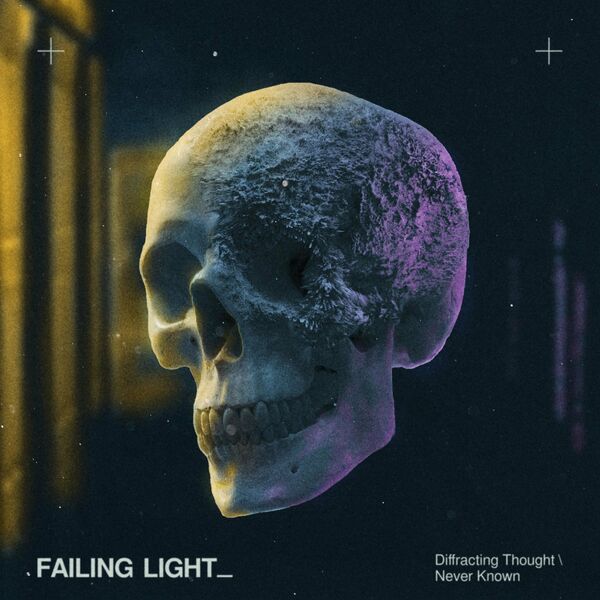 Diffracting Thought - Failing Light [single] (2022)