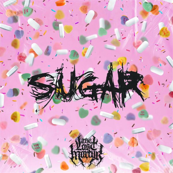 The Last Martyr - Sugar [single] (2022)