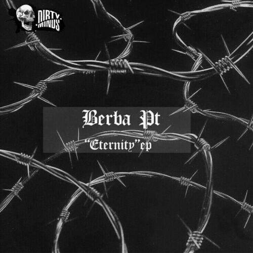 Berba PT - Eternity Ep (2024)