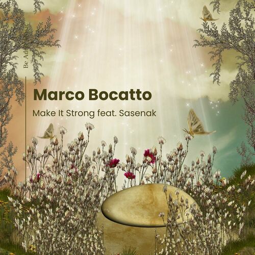  Marco Bocatto - Make It Strong (2023) 
