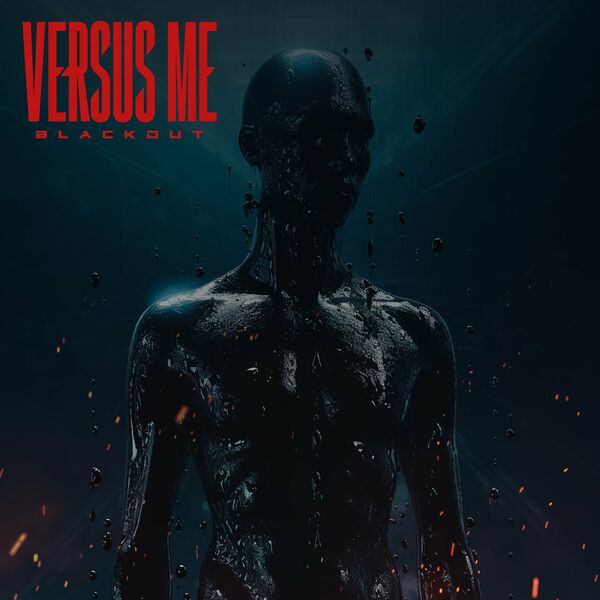 Versus Me - Blackout [single] (2023)