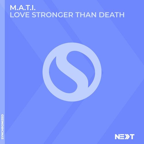 M.A.T.I. - Love Stronger Than Death (2024)