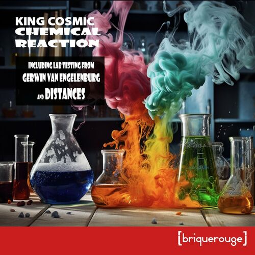  King Cosmic - Chemical Reaction (2023) 