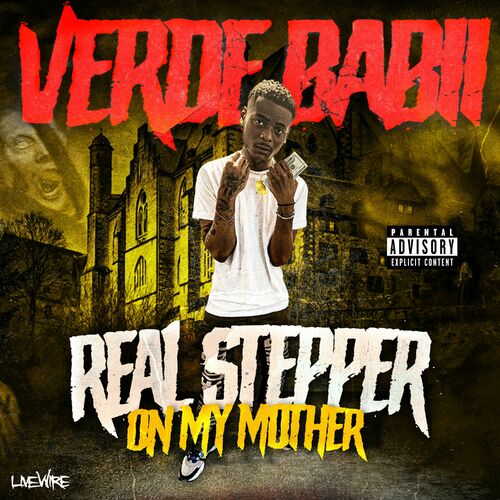  Verde Babii - Real Stepper On My Mother (2023) 