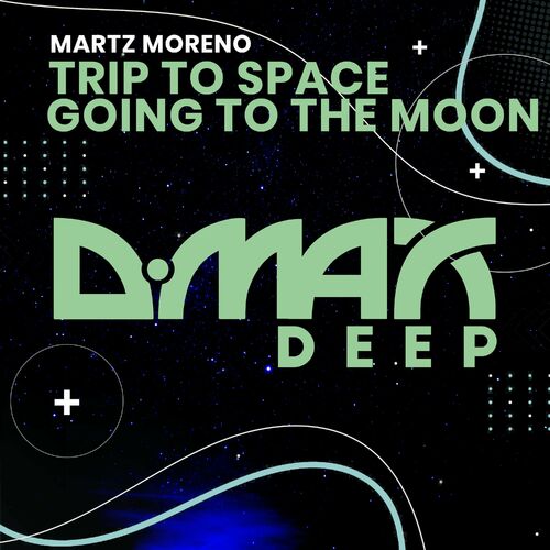  MARTZ Moreno - Trip to Space and Going to the Moon (2024) 