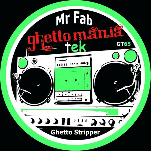  Mr Fab - Ghetto Stripper (2023) 