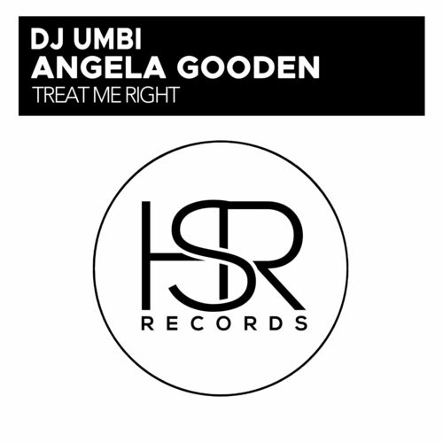  DJ Umbi & Angela Gooden - Treat Me Right (2023) 