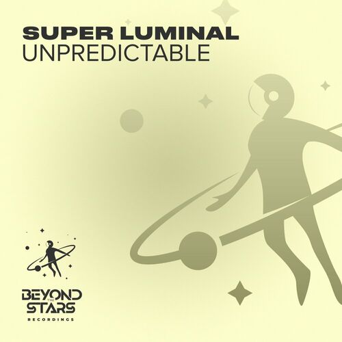  Super Luminal - Unpredictable (2023) 