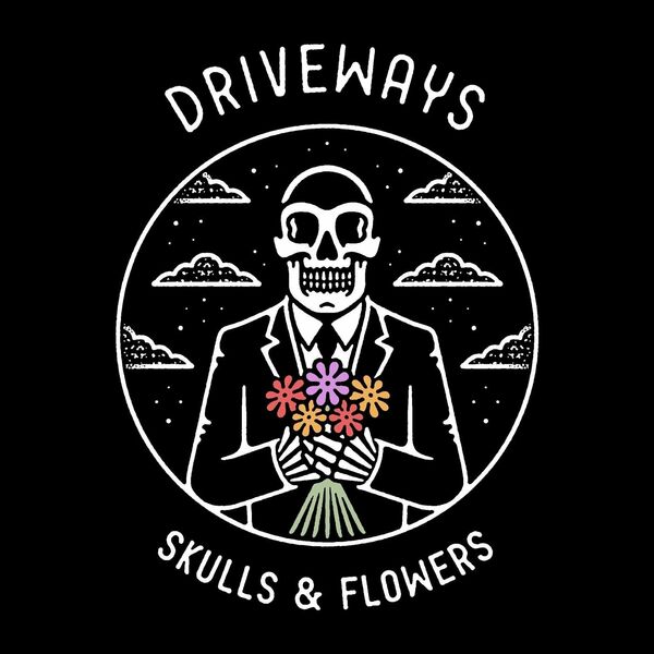 Driveways - Skulls and Flowers [single] (2023)