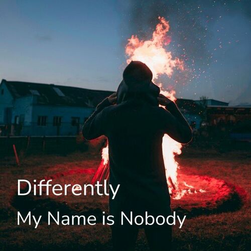  My Name Is Nobody - Differently (2024) MP3 500x500-000000-80-0-0