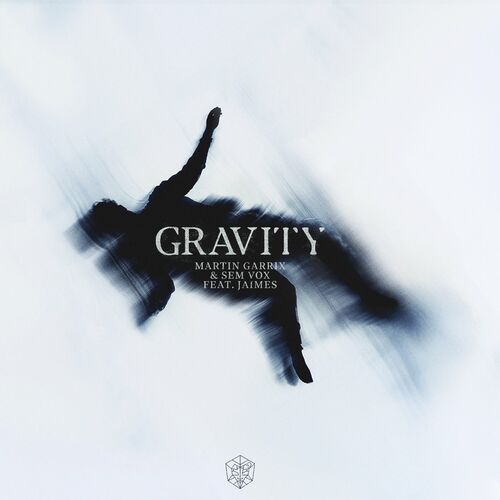  Martin Garrix X Sem Vox X Jaimes - Gravity (2024) 