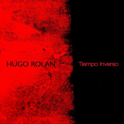  Hugo Rolan - Tiempo Inverso (2023) 