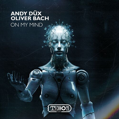 Andy Dux & Oliver Bach - On My Mind (2024)