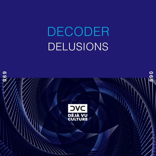  Decoder (EG) - Delusions (2023) 