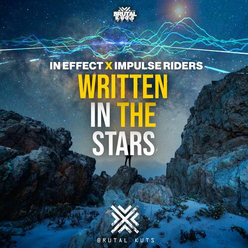 In Effect x Impulse Riders - Written In The Stars (2024)