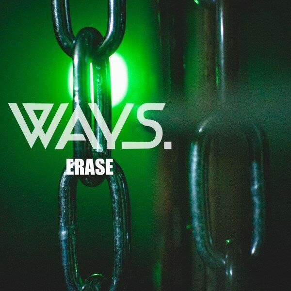 Ways. - Erase [single] (2023)