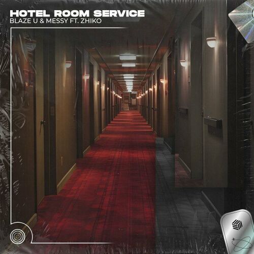  Blaze U and MeSSy feat. ZHIKO - Hotel Room Service (Techno Remix) (2024) 