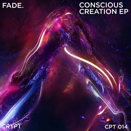  Fade. - Conscious Creation (2023) 