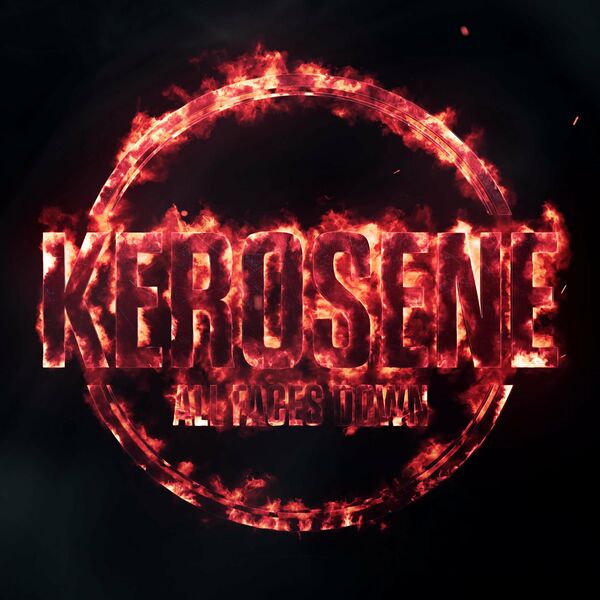 All Faces Down - Kerosene [single] (2023)