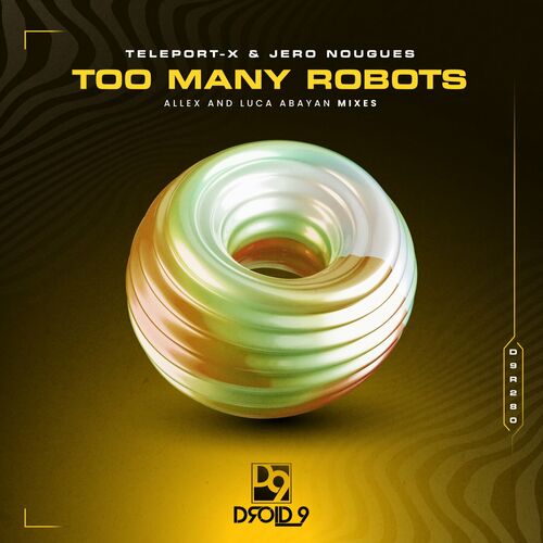 Teleport-X & Jero Nougues - Too Many Robots (2023) 