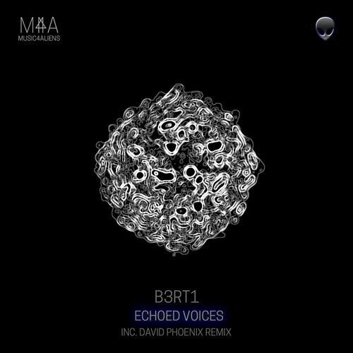  B3RT1 - Echoed Voices (2023) 