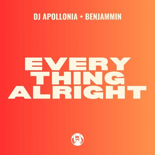  DJ Apollonia & Benjammin - Everything Alright (2024) 