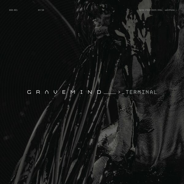Gravemind - >_TERMINAL [single] (2024)