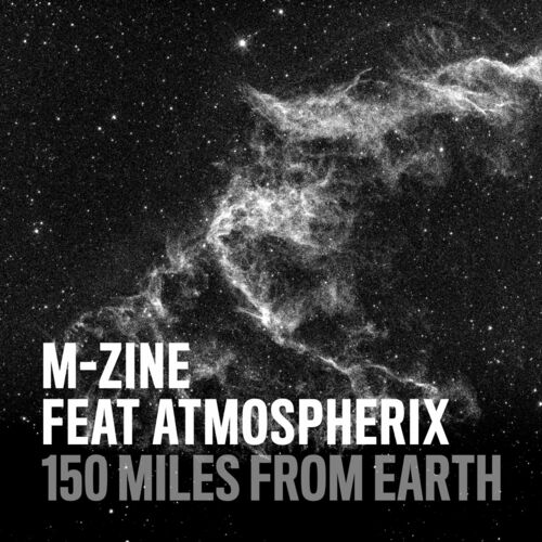  M-Zine - 150 Miles From Earth (2023) 