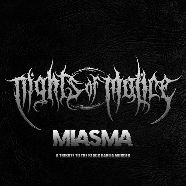 Nights Of Malice - Miasma [single] (2023)