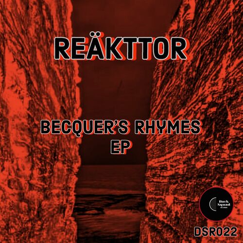 REAKTTOR - Becquer´S Rhymes (2024)