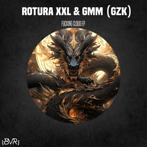 ROTURA XXL aND GmM (GZK) - Fucking Cloud (2024)