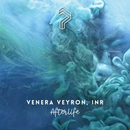  Venera Veyron & INR - Afterlife (2023) 