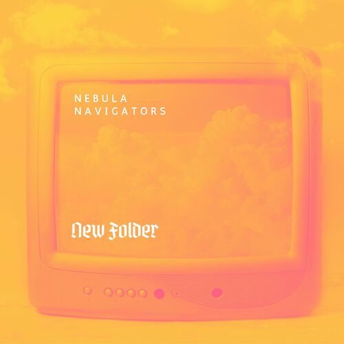  Nebula Navigators - New Folder (2023) 